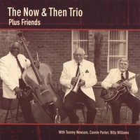 Now & Then Trio Plus Friends