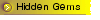Hidden Gems